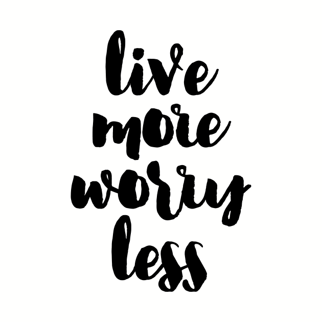 Live more Worry less by LemonBox