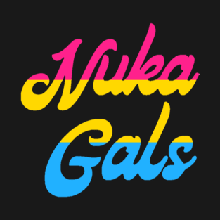 Nuka Gals Pansexual T-Shirt