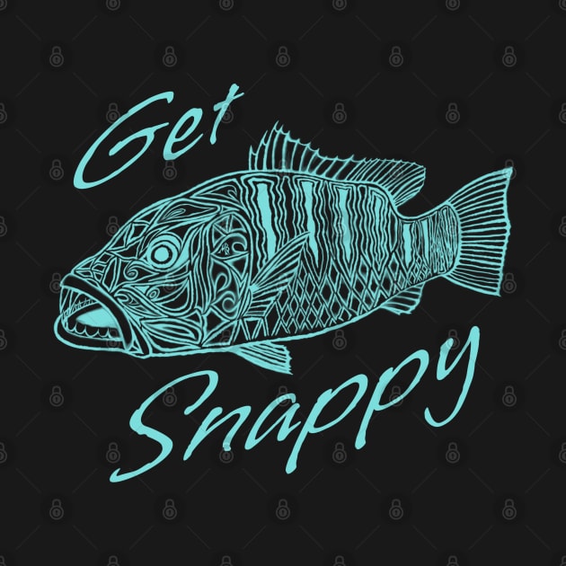 Get Snappy fisherman / angler saying catch more snapper angler by BrederWorks