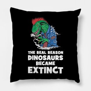 Smoking is the reason dinosaurs went extinct Pillow