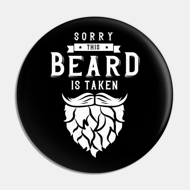 Sorry This Beard Is Taken Pin by trendingoriginals