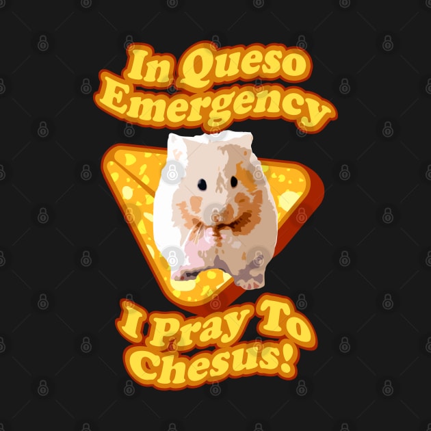 Golden Syrian Hamster Prays To Jesus Cheese Lover by Mochabonk