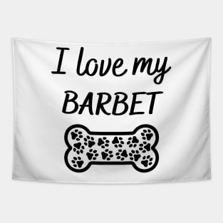 I love my Barbet Tapestry