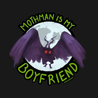 Mothman is my Boyfriend — Purple T-Shirt