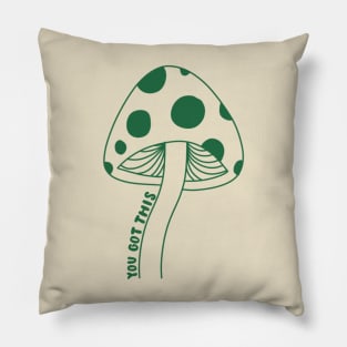 You Got This (Green) Pillow