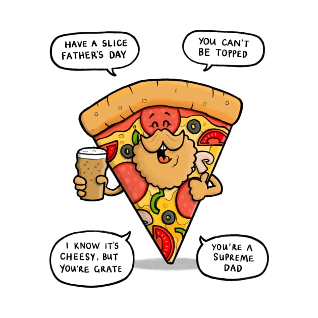 Father's Day Pizza Puns by CarlBatterbee