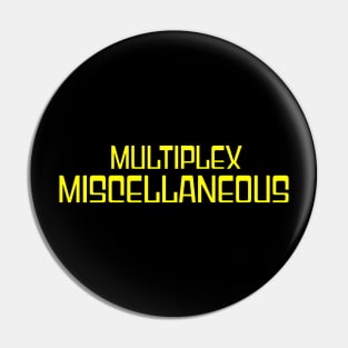 Multiplex Miscellaneous Pin