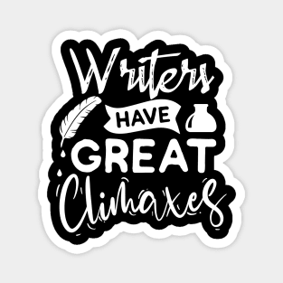 Writers have great climaxes Magnet