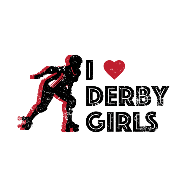 I Love Heart Derby Girls by ClothedCircuit
