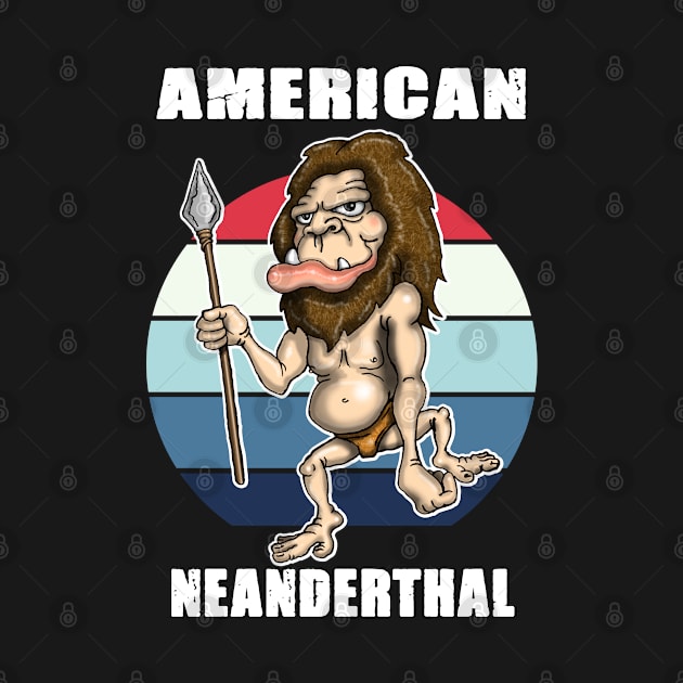 American Neanderthal Thinking by Status71