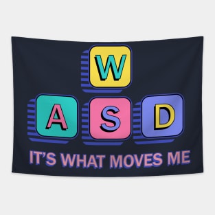 WASD It's What Moves Me - 90s PC Gamer Nostalgia Tapestry