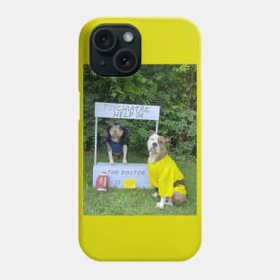 The Dogtor is IN Phone Case