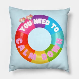 You Need to Calm Down Summery Pillow