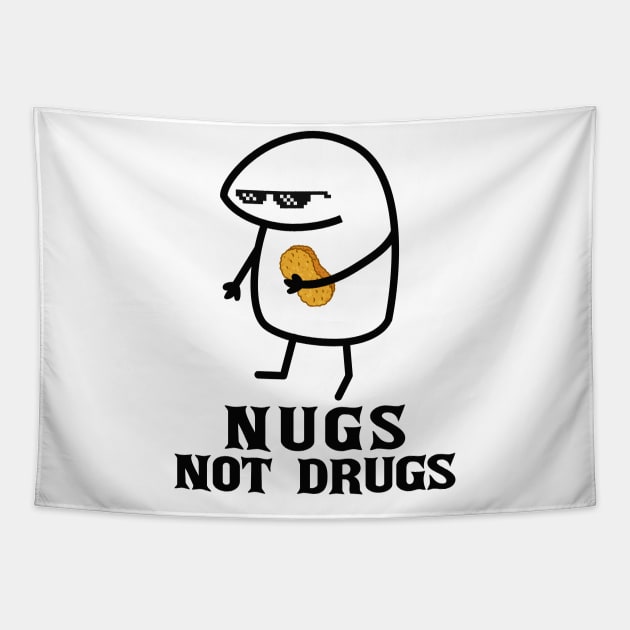 Meme Chicken Nuggets ~ Nuts not drugs Tapestry by Design Malang