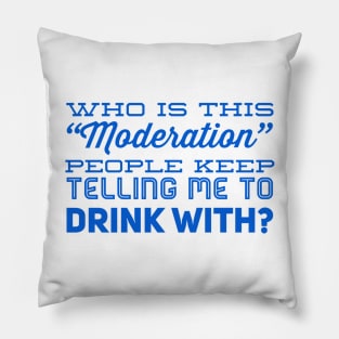 Moderation Pillow