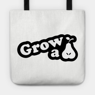 Grow A Pair Tote