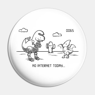 No Internet Today // Gaming Dinosaurs Offline Toys Cute Kawaii Animals Pin