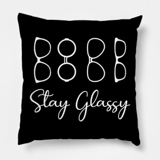 Stay Glassy | Eye Doctor | Optician | Optometrist Pillow