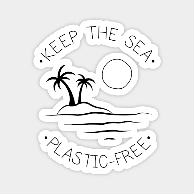 Keep the Sea Plastic-Free Magnet by JessieDesign