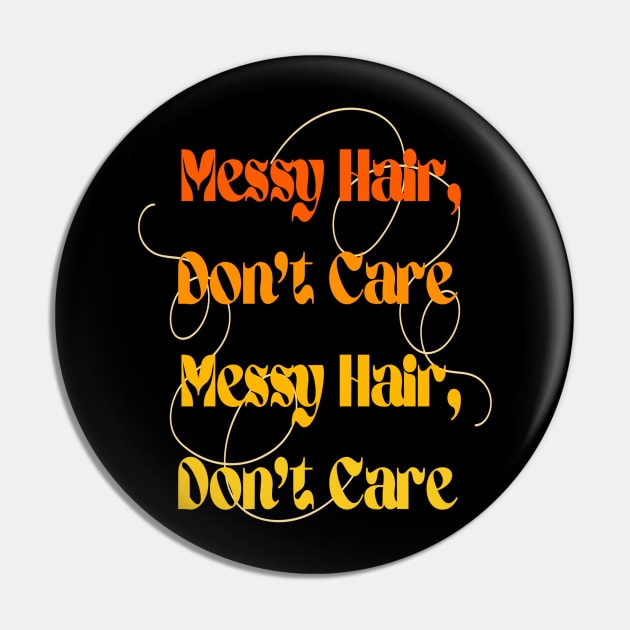 Messy hair, don't care Pin by FashionHaven