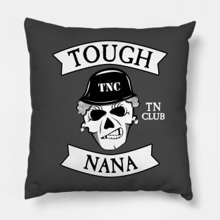 Tough Nana Club white tn club Pillow