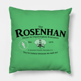 The Rosenhan Center for Psychological Evaluation Pillow