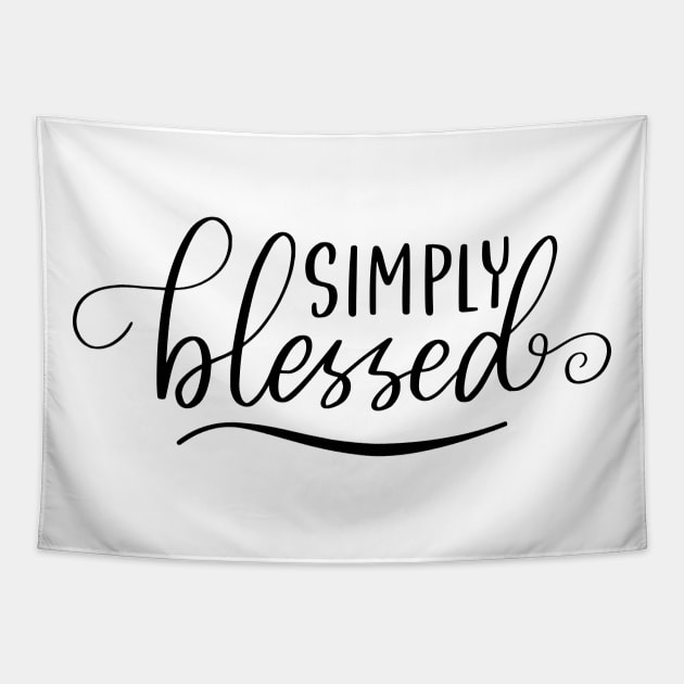 Simply Blessed. A Self Love, Self Confidence Quote. Tapestry by That Cheeky Tee