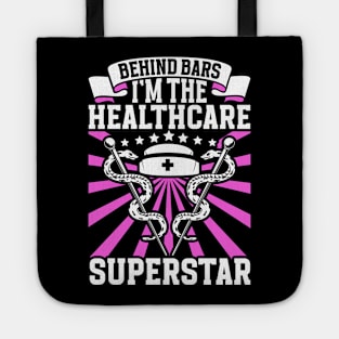 Healthcare superstar - Inmate nurse Tote