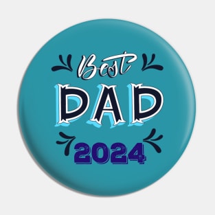 Best dad 2024 Pin