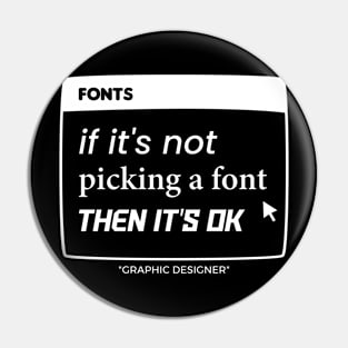 Graphic Designer Picking A Font Pin