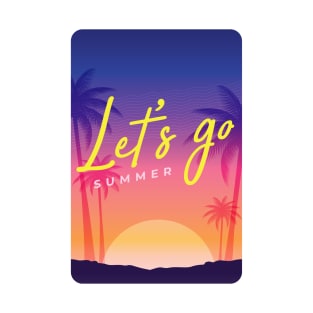 Let's go summer T-Shirt