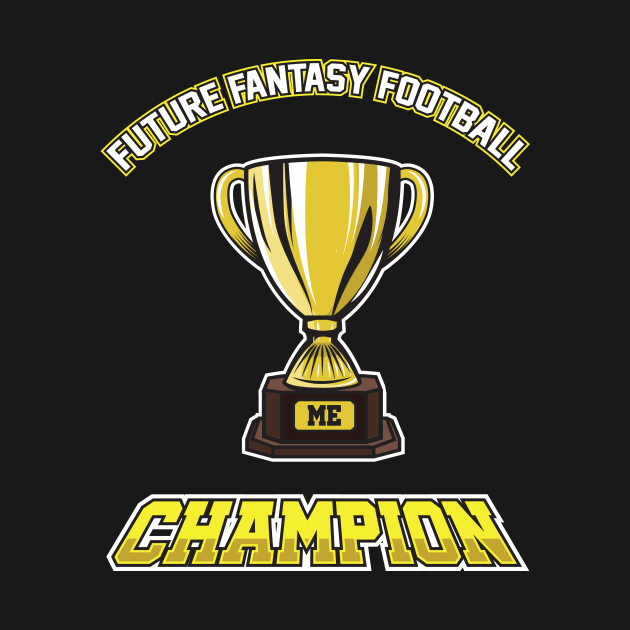 Future Fantasy Football Champion by NerdGamePlus