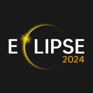 Totality April 8, 2024 Total Solar Eclipse T-Shirt