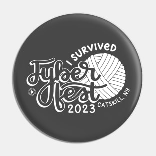 I survived Fyber Fest 2023 Pin