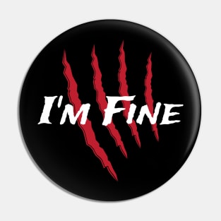 I'm Fine Pin