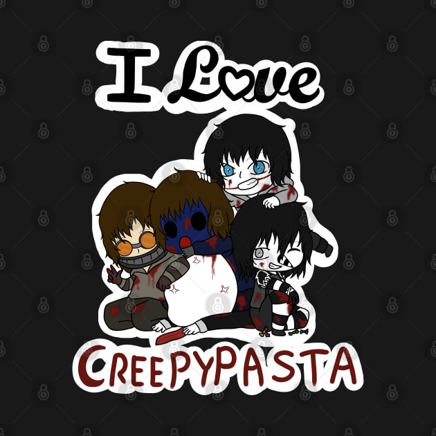 I love creepypasta by LillyTheChibi