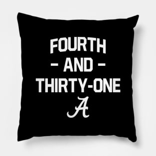 4th and 31 Alabama Football Pillow