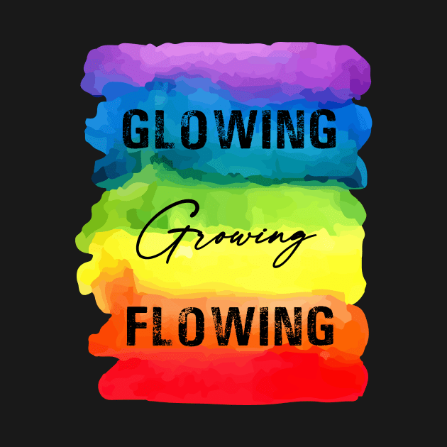 Glowing Growing Flowing - Chakra Shine by Chakra Shine