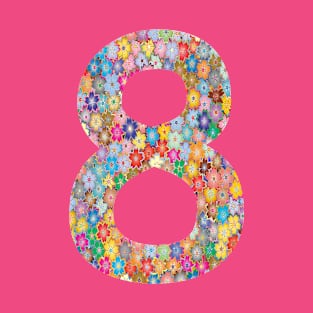 Number 8 Flowers Colorful Gift T-Shirt