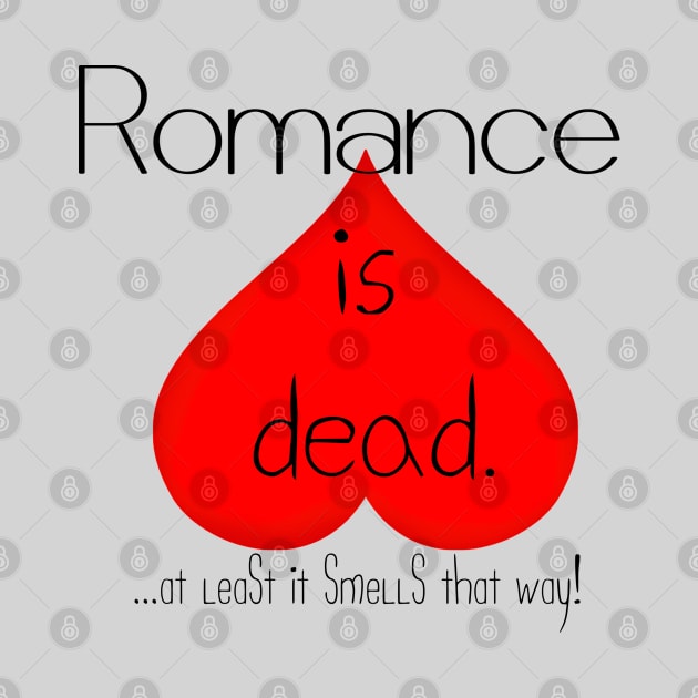 Romance Is Dead by HighwayForSouls