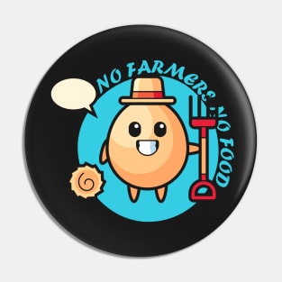 No farmers No food no funny Pin