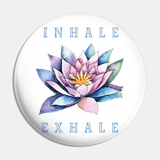 Lotus Flower Inhale Exhale Pin