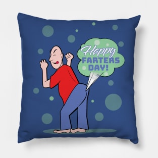 Happy Farters Day! Pillow