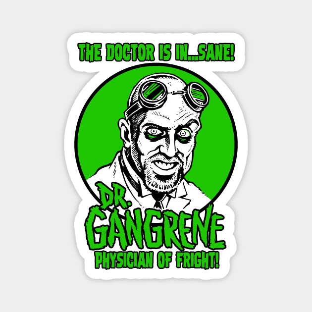 Dr. Gangrene - "The Doctor is in" Logo Magnet by Dr. Gangrene