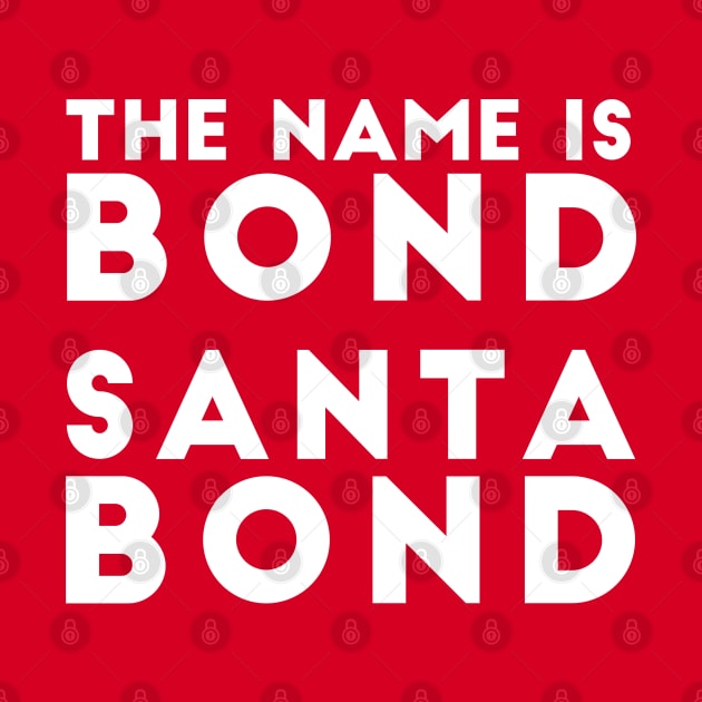 The Name Is Bond, Santa Bond - The Office by MoviesAndOthers