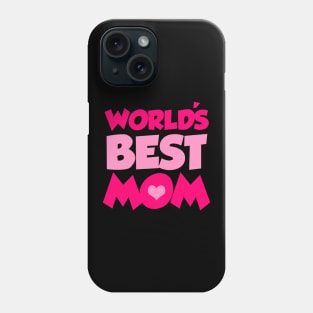 World's Best Mom Phone Case