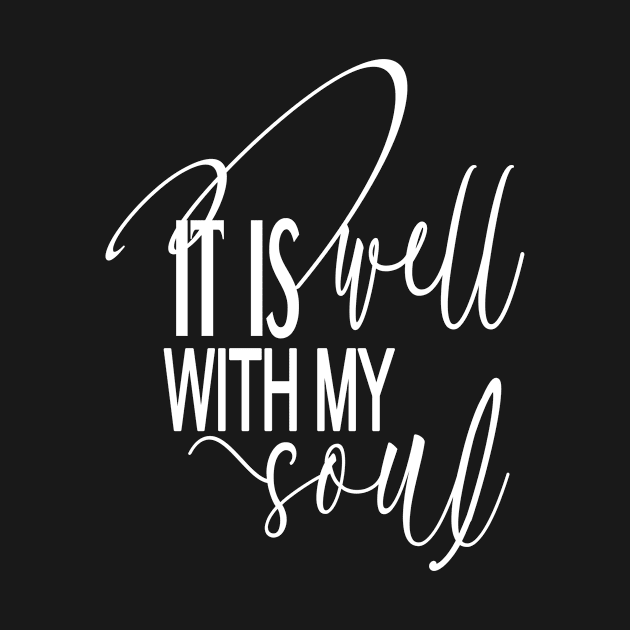 It Is Well With My Soul Christian Hymn Faith Quote Trendy by Kimmicsts