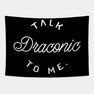 Talk Draconic to Me TRPG Tabletop RPG Gaming Addict Tapestry