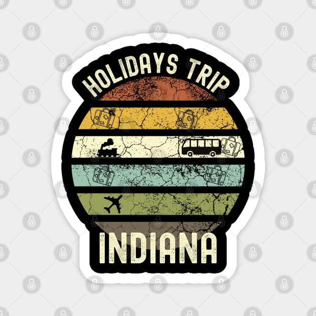 Holidays Trip To Indiana, Family Trip To Indiana, Road Trip to Indiana, Family Reunion in Indiana, Holidays in Indiana, Vacation in Indiana Magnet by DivShot 