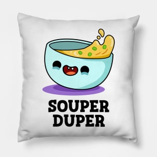 Souper Duper Cute Soup Pun Pillow